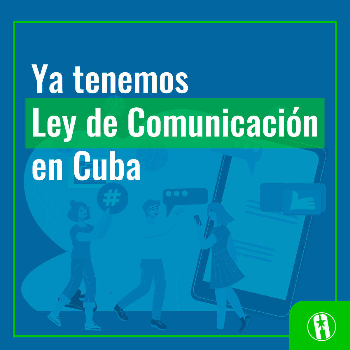 Ley de Comunicación Social en Cuba Ley de Comunicación Social en Cuba